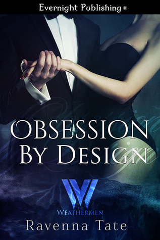Obsession By Design (The Weathermen #2)