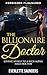 The Billionaire Doctor: Giving Myself to a Rich Alpha Male Doctor