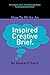 How To Write An Inspired Cr...