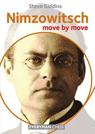 Nimzowitsch: Move by Move (Kindle Edition)