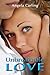 Unbreakable Love by Angela Carling Unbreakable Love by Angela Carling