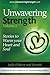 Unwavering Strength: Volume 2, Stories to Warm Your Heart and Soul