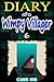 Diary of a Wimpy Villager #...