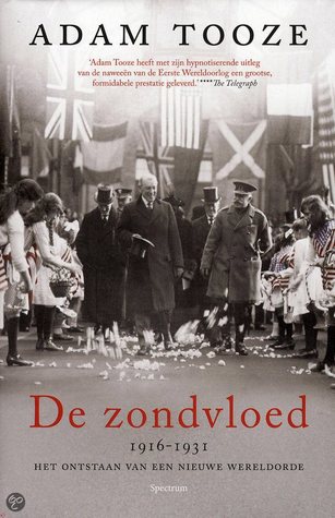 De Zondvloed (1916-1931) : het ontstaan van een nieuwe wereldorde