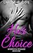 CHOICES BOOK #1 (Interracial Romance)