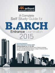 A Complete Self Study Guide For B.Arch 2015