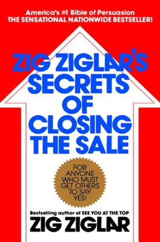 Zig Ziglar's Secrets of Closing the Sale cover