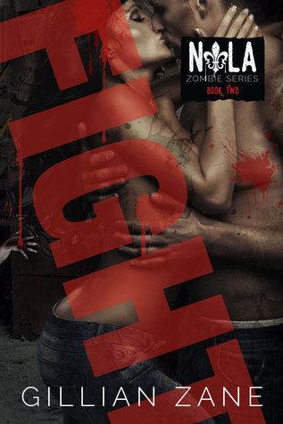 Fight (NOLA Zombie, #2)