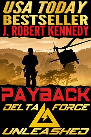 Payback (Delta Force Unleashed #1)