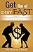 Get Out of Debt Fast: How t...
