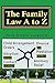 The Family Law A to Z: A re...