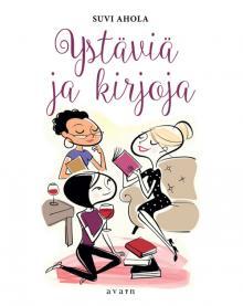 Ystäviä ja kirjoja (Paperback)