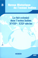 Le fait colonial dans l'océan Indien : XVIIIe-XXIe siècles