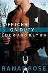 Officer on Duty (Lock and Key, #4)