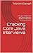 Cracking Core Java Interviews: Core Java 8, Hibernate and Spring Question Bank for Investment Banking Interviews