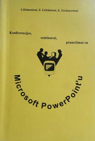 Konferencijos, seminarai, pranešimai su Microsoft Powerpoint'u