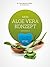 Mein Aloe Vera Konzept: Sanitas per Aloe (German Edition)