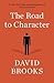 The Road to Character