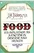 Food: Its Influence as a Fa...