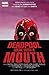 Deadpool: Merc with a Mouth #3