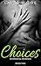 CHOICES BOOK #2 (Interracial Romance)