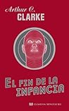 El fin de la infancia by Arthur C. Clarke
