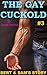 The Gay Cuckold: Bert and S...