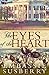 The Eyes of the Heart by Embassie Susberry