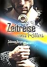 Zeitreise eines Ritters (German Edition)