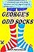 George's Odd Socks: Bombyx Mori Magic Series Book One