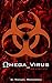 Revisited: Omega Virus