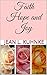 Faith Hope and Joy by Jean L. Kuhnke