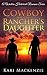 The Cowboy and the Rancher's Daughter #1