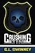 Crushing Tin by C.L. Swinney
