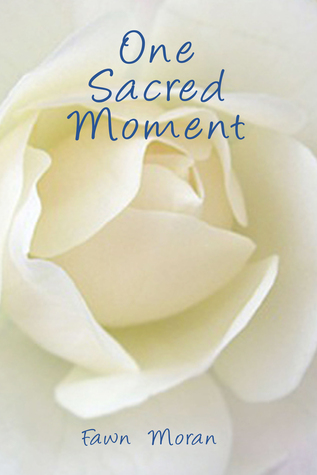 One Sacred Moment (The Mystical Traveler #5)
