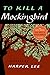 To Kill A Mockingbird (To K...
