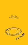 Black Boy by Richard Wright