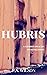 Hubris (The Charity Deacon ...