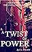 A Twist of Power (The Madel...