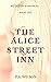 The Alice Street Inn (The R...