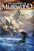 The Banished of Muirwood (Covenant of Muirwood, #1)