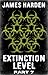 Extinction Level (Part 7) (The Secret Apocalypse Serial)