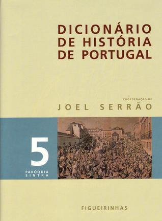 Dicionário de História de Portugal: paróquia-Sintra (Hardcover)