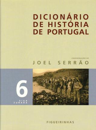 Dicionário de História de Portugal: sisa-Zurara (Hardcover)