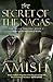 The Secret of the Nagas: The Shiva Trilogy: Book 2