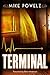 Terminal by Mike Powelz
