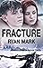 Fracture (Tremor Cycle, #2)