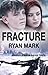 Fracture (Tremor Cycle, #2)