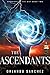 The Ascendants by Orlando A. Sanchez