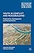 Youth in Conflict and Peacebuilding: Mobilization, Reintegration and Reconciliation (Rethinking Political Violence)
